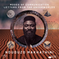 Nduduzo Makhathini - Modes of Communication: Letters from the Underworlds artwork