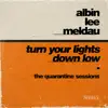 Turn Your Lights Down Low (The Quarantine Sessions) - Single album lyrics, reviews, download