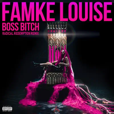 BOSS BITCH (Radical Redemption Remix) - Single - Famke Louise