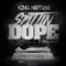 Spittin' Dope (feat. Dizzy Wright) - King Neptune lyrics