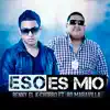 Eso Es Mio (feat. RD Maravilla) - Single album lyrics, reviews, download