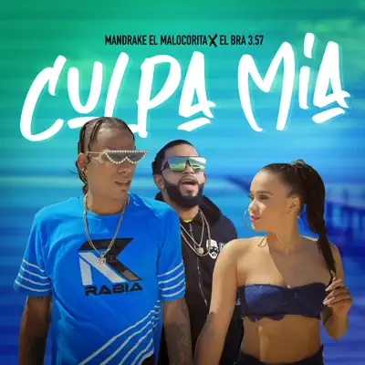 Culpa Mía - Single - Mandrake El Malo Corita