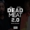 Dead Meat 2.0 (feat. Metro Boomin) - Single