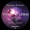 The Cube (Lester Fitzpatrick Remix) - Michael D. Knox lyrics