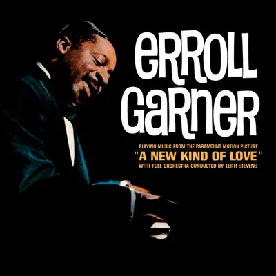 A New Kind of Love (Octave Remastered Series) - Erroll Garner A New Kind of Love (Octave Remastered Series) - Erroll Garner