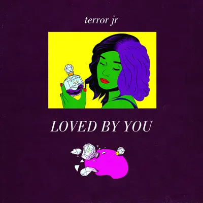 Loved by You - Single - Terror Jr