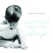 Bach Your Baby to Sleep artwork