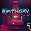 Birthday (feat. Monty) - Single album lyrics, reviews, download