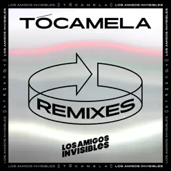 Tócamela (Grammy After Party Remixes) - Single - Los Amigos Invisibles