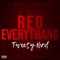 All Red Everythang - Tweety Brd lyrics