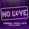 Stream & download No Love - Single