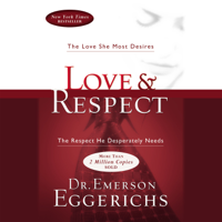 Dr. Emerson Eggerichs - Love and   Respect Unabridged artwork