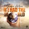 If I Had the World - Shawn Antoine lyrics