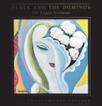 Derek & The Dominos - It's Too Late