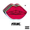 Maine (feat. Amon & Rossi Rock) - Single album lyrics, reviews, download