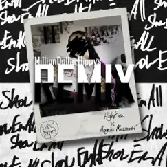 #ShowEmAll (Mdh Remix) - Single by Highrise, Angela Mazzanti & Million Dollar Hippys album reviews, ratings, credits