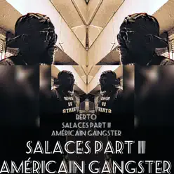Américain gangster Salace part II - Single - Berto (El Que Faltaba) Américain gangster Salace part II - Single - Berto (El Que Faltaba)