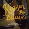 Stream & download Reason to Believe (with Mattias Pérez & Daniel Ek) [feat. Jakob Algesten] - Single