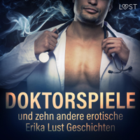 Cecilie Rosdahl, Reiner Larsen Wiese & Linda G - Doktorspiele und zehn andere erotische Erika Lust Geschichten (Ungekürzt) artwork