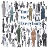 You Me Everybody - EP