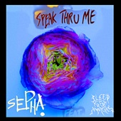 Speak Thru Me (feat. Sleepisformortals) artwork