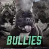 Bullies - Single album lyrics, reviews, download