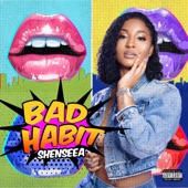 Shenseea - Bad Habit