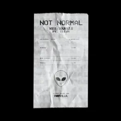 Not Normal (feat. Ilish) - Single by Wes Harris & Rapzilla album reviews, ratings, credits