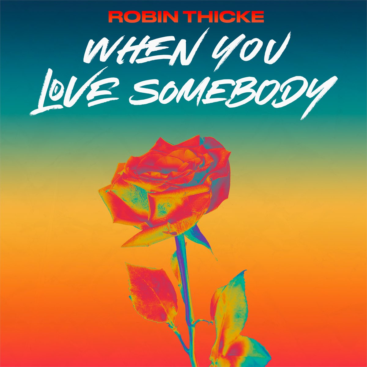 ロビン シックの When You Love Somebody Single をapple Musicで