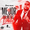 Lo Mejor Que Me Has Dicho - Single