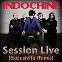 Live Session (iTunes Exclusive) - EP - Indochine