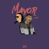 Mayor (Remix) - Single album lyrics, reviews, download