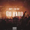 Go Hard (feat. Rae Rae) - Single album lyrics, reviews, download