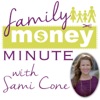Family Money Minute Podcast
