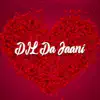 Dil da Jaani album lyrics, reviews, download