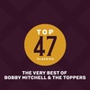 Bobby Mitchell & The Toppers - Meant for Me