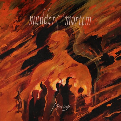 Mercury (20th Anniversary Edition) - Madder Mortem