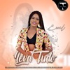 Leva Tudo - Single