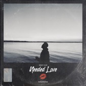 Needed Love artwork
