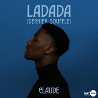 Claude - Ladada (dernier souffle)