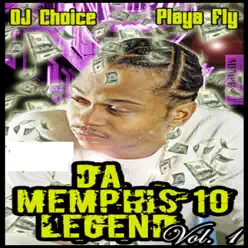 Da Memphis 10 Legend Vol. 1 - Playa Fly