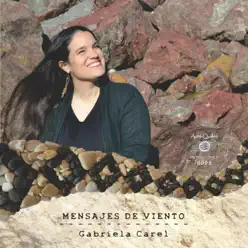 Mensajes de Viento - Gabriela Carel Mensajes de Viento - Gabriela Carel