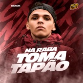 Na Raba Toma Tapão artwork