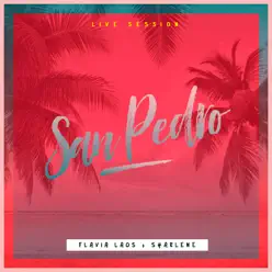 San Pedro (Live Session) [feat. Sharlene] - Single - Flavia Laos