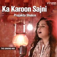 Prajakta Shukre - Ka Karoon Sajni - Single artwork