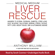 Anthony William - Medical Medium Liver Rescue