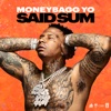 Said Sum by Moneybagg Yo iTunes Track 3