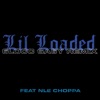 6locc 6a6y (feat. NLE Choppa) - Remix by Lil Loaded iTunes Track 1