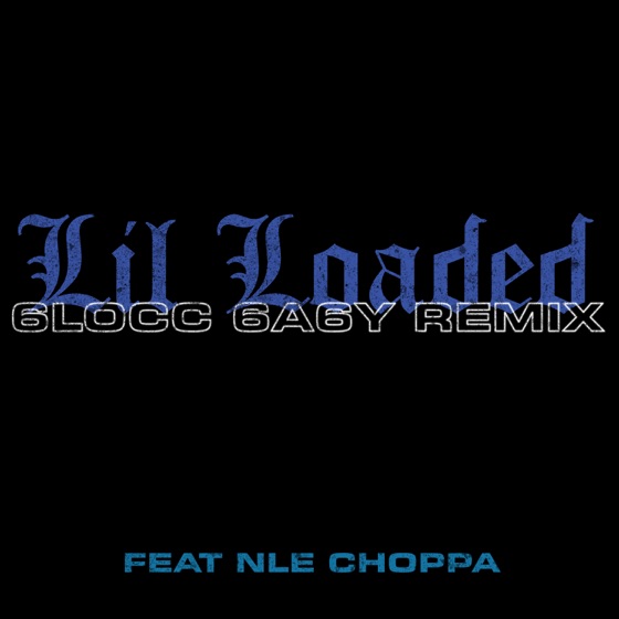 Cover artwork for 6locc 6a6y (feat. NLE Choppa)