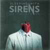 Sleeping With Sirens - Agree to Disagree